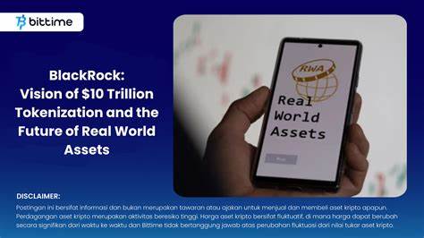 BlackRock's $10 Trillion Tokenization Vision: The Future Of Real World Assets