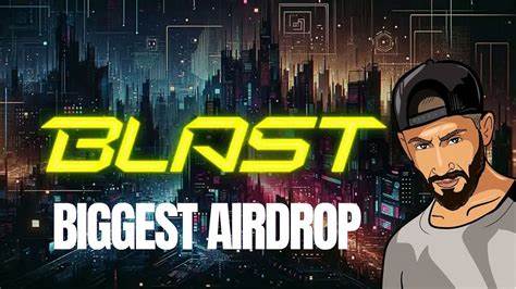 Blast Airdrop 2024- The Comprehensive Guide for Blast Airdro - CryptoTicker.io - Bitcoin Price, Ethereum Price & Crypto News