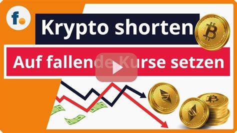 Krypto shorten – auf fallende Kurse setzen bei Bitcoin, Ethereum & Co