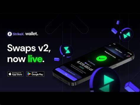 The Evolution Begins: StrikeX Launches Ultimate Crypto-Crypto Swaps Experience with Swaps V2 Wallet Update - CryptoDaily