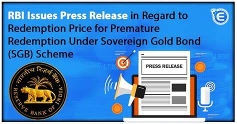 Premature redemption under Sovereign Gold Bond Scheme: RBI advances early redemption of SGB - The Economic Times