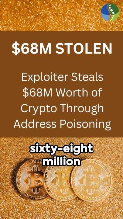 Exploiter Steals $68M Worth of Crypto Through Address Poisoning - CoinDesk