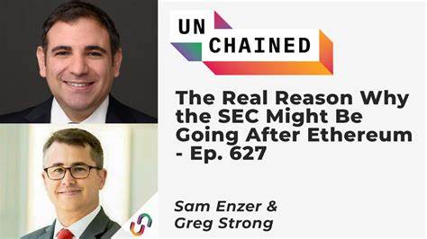 The Real Reason Why the SEC Might Be Going After Ethereum - Unchained